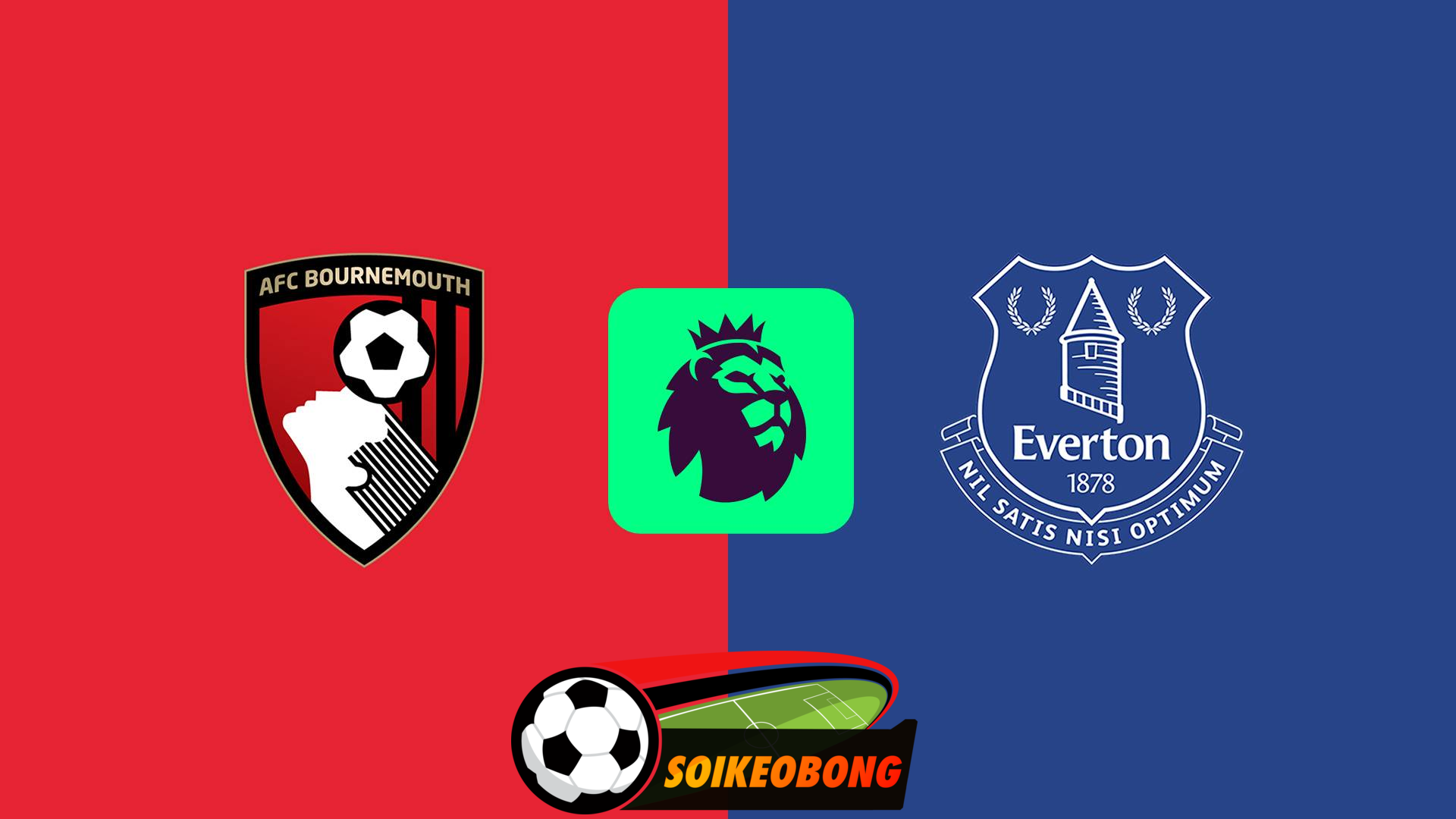 Soi kèo trực tuyến 7M trận Bournemouth vs Everton –  22h00 04/01/2025: Khách lâm nguy