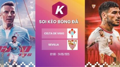 Dự đoán trận Celta De Vigo vs Sevilla – La Liga, ngày 24/05/2026