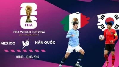Tỷ lệ cược trận đấu Mexico vs Hàn Quốc – Bảng A World Cup 08h00 19/06/2026