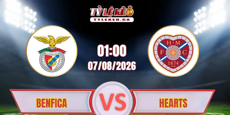 Dự đoán kết quả trận Benfica vs Hearts (01h00 ngày 07/08) tại Europa League