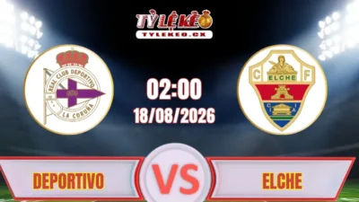 Soi kèo Deportivo vs Elche (02h00 ngày 18/08) La Liga