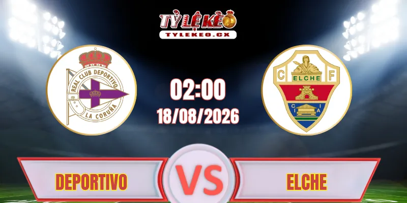 Soi kèo Deportivo vs Elche (02h00 ngày 18/08) La Liga