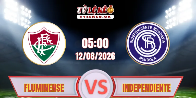 Nhận định trận đấu Fluminense vs Independiente (05h00 ngày 12/08) Copa Libertadores