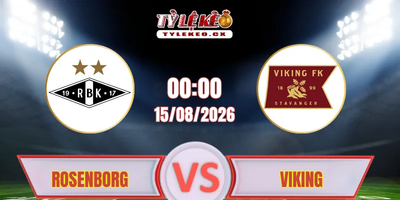 Dự đoán trận Rosenborg vs Viking (00h00 ngày 15/08) tại VĐQG Na Uy